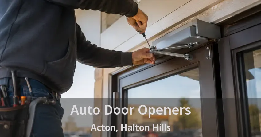 Auto Door Openers Acton, Halton Hills - ON