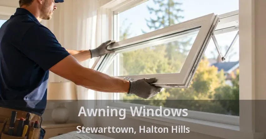 Awning Windows Stewarttown, Halton Hills - ON