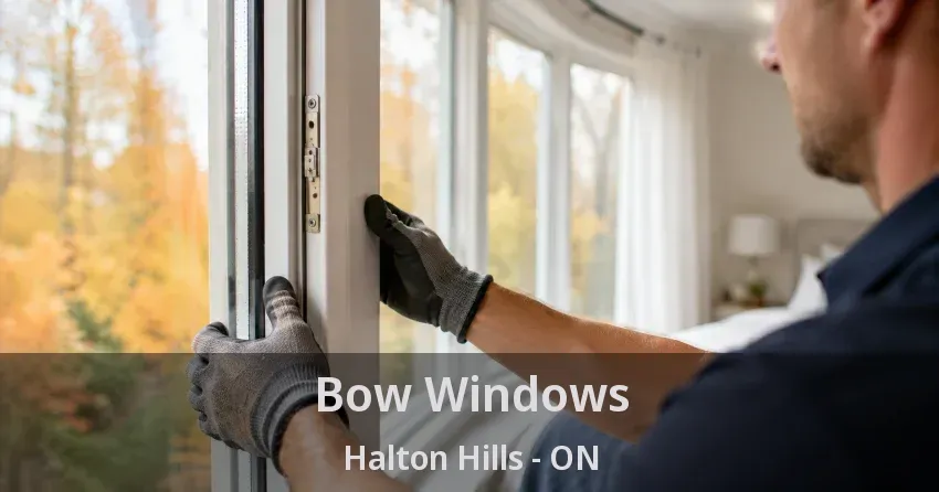 Bow Windows Halton Hills - ON