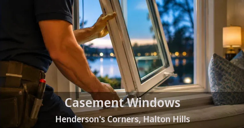 Casement Windows Henderson's Corners, Halton Hills - ON
