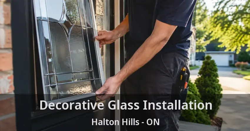 Decorative Glass Installation Halton Hills - ON