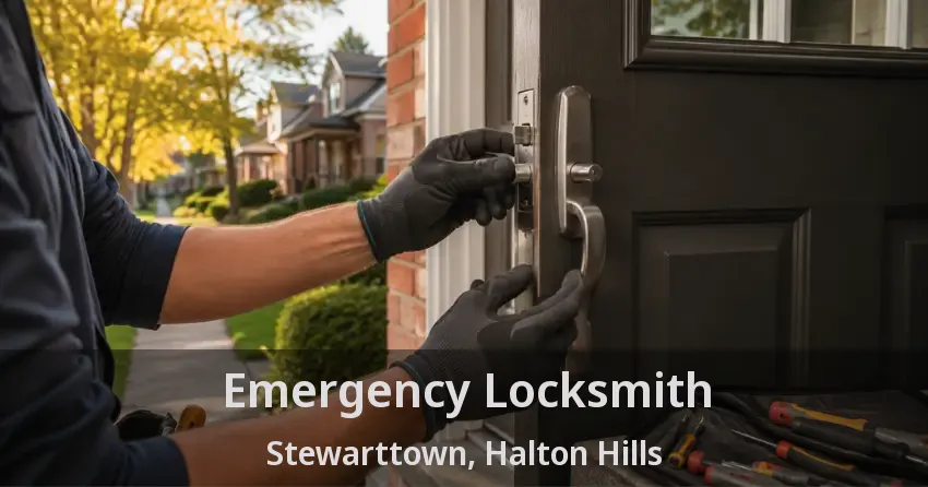 Emergency Locksmith Stewarttown, Halton Hills - ON