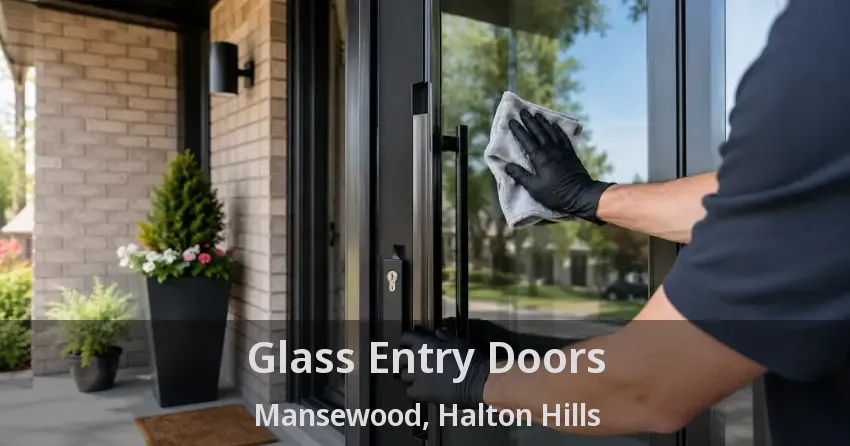 Glass Entry Doors Mansewood, Halton Hills - ON
