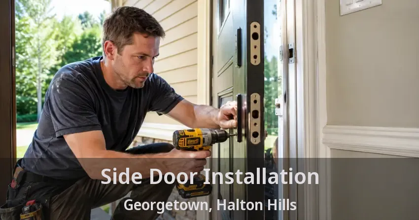 Side Door Installation Georgetown, Halton Hills - ON