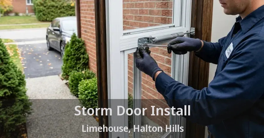 Storm Door Install Limehouse, Halton Hills - ON