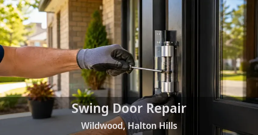 Swing Door Repair Wildwood, Halton Hills - ON